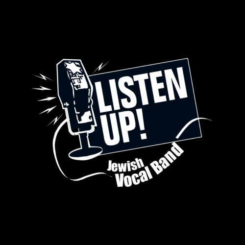    Listen Up! Jewish Vocal Band